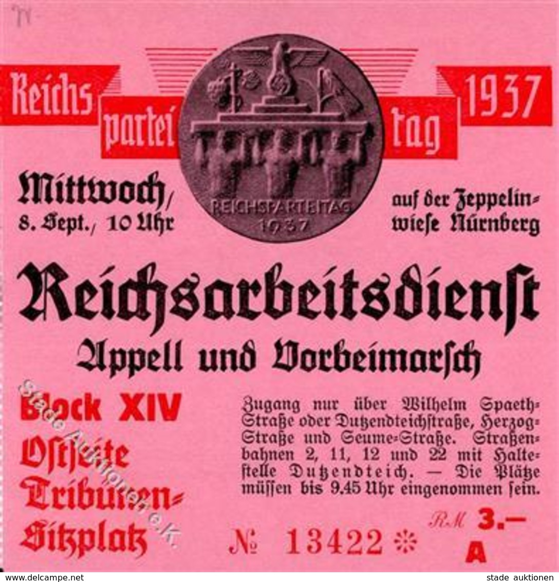 Reichsparteitag WK II Nürnberg (8500) 1937 Eintrittskarte Reichsarbeitsdienst Appell U. Vorbeimarsch I-II - War 1939-45