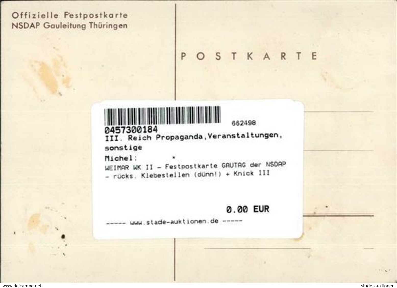 WEIMAR WK II - Festpostkarte GAUTAG Der NSDAP - Rücks. Klebestellen (dünn!) + Knick III - War 1939-45