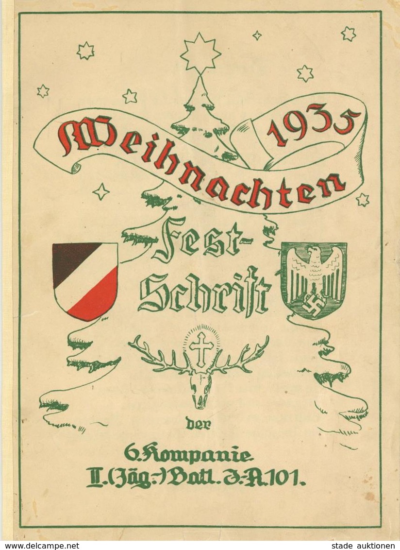 Kriegsweihnachten WK II 1935 Festschrift 6. Kompanie II. (Jäg.-) Batl. I. A. 101 Druck Ernst Lange Freiberg 22 Seiten Di - War 1939-45