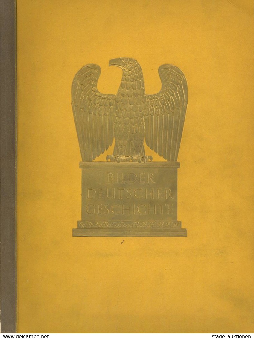 Sammelbild-Album Bilder Deutscher Geschichte Hrsg. Zigaretten Bilderdienst Altona Bahrenfeld 1936 Kompl. II (fleckig) - Guerre 1939-45