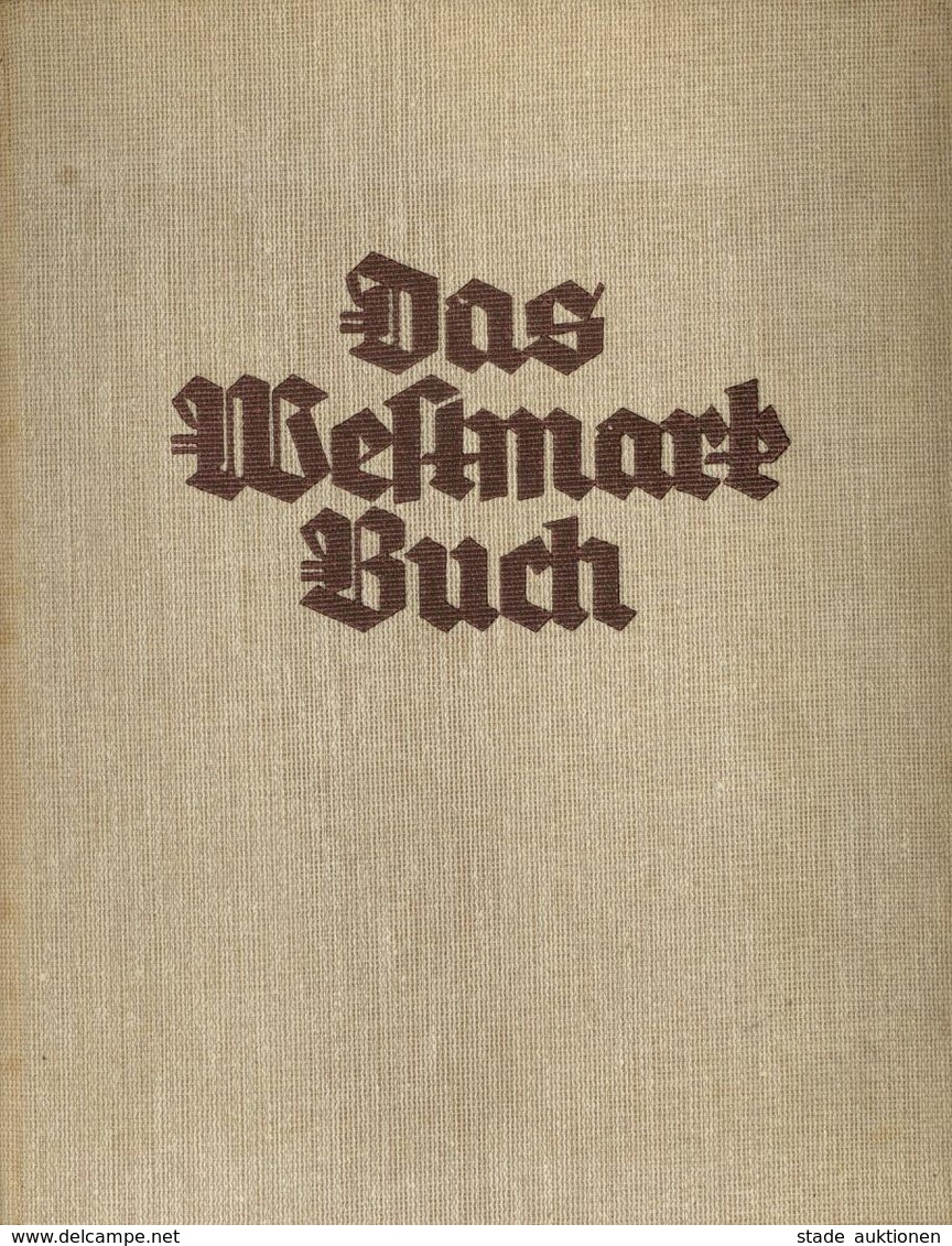 Sammelbild-Album Das Westmarkbuch Ehrengabe Des WHW 1934/35 Kompl. II - Weltkrieg 1939-45