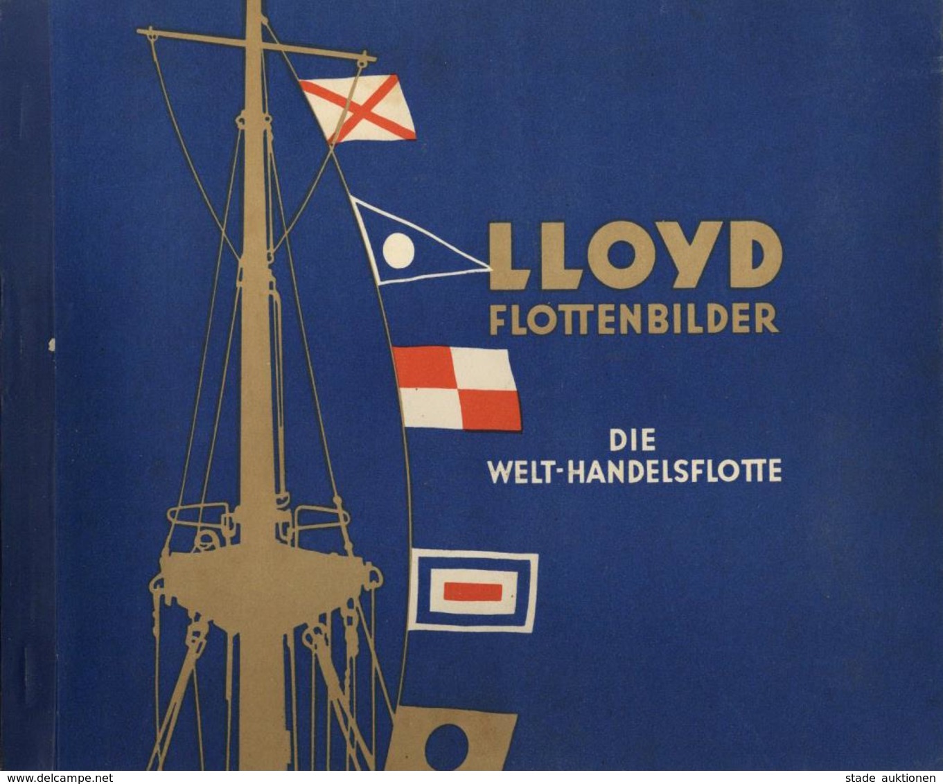 Sammelbild-Album Lloyd Flottenbilder 30'er Jahre Zigarettenfabrik Martin Brinkmann Kompl. Mit Versandkarton II (fleckig) - Guerre 1939-45