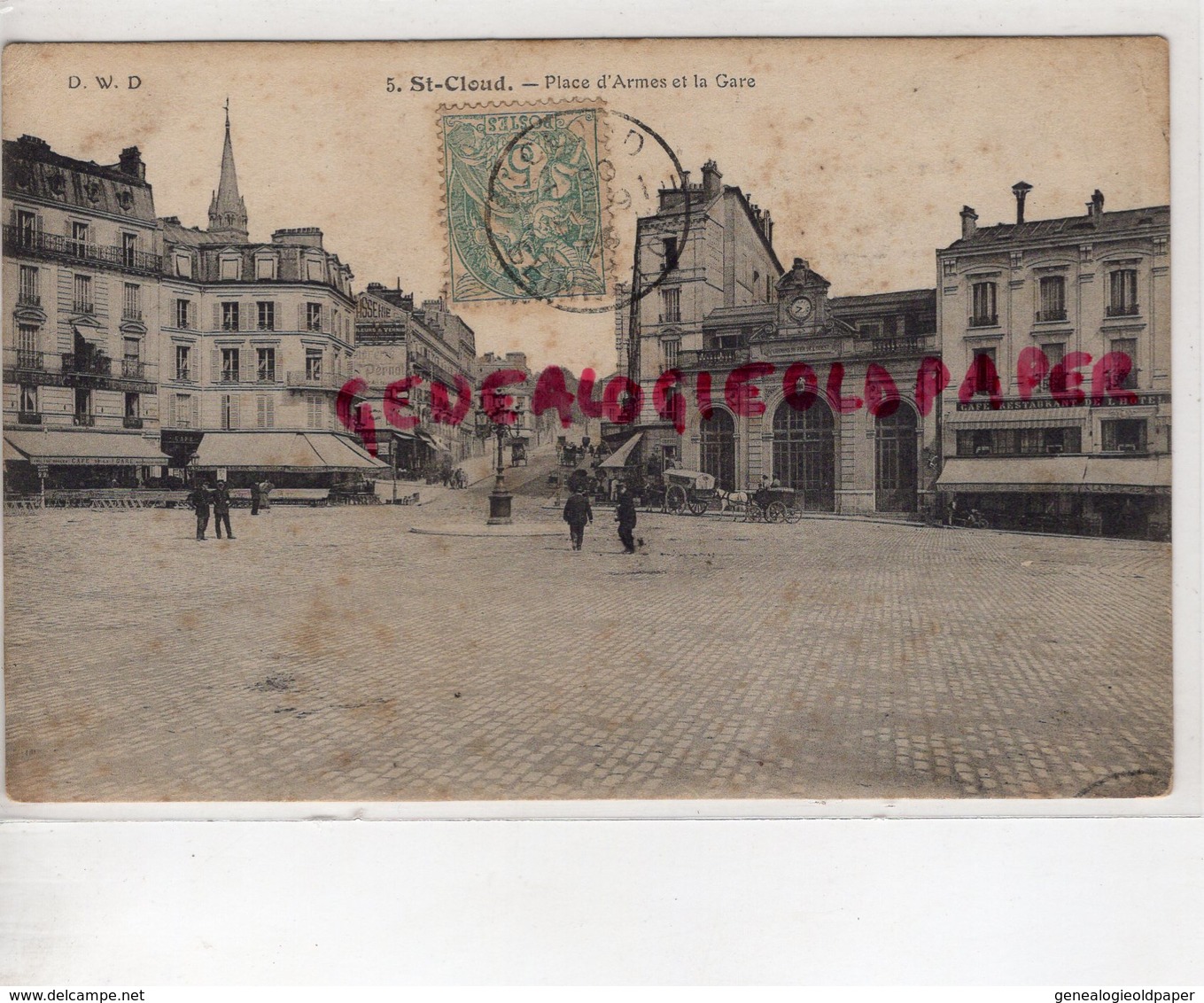 92- SAINT CLOUD- PLACE D' ARMES ET LA GARE - - Saint Cloud