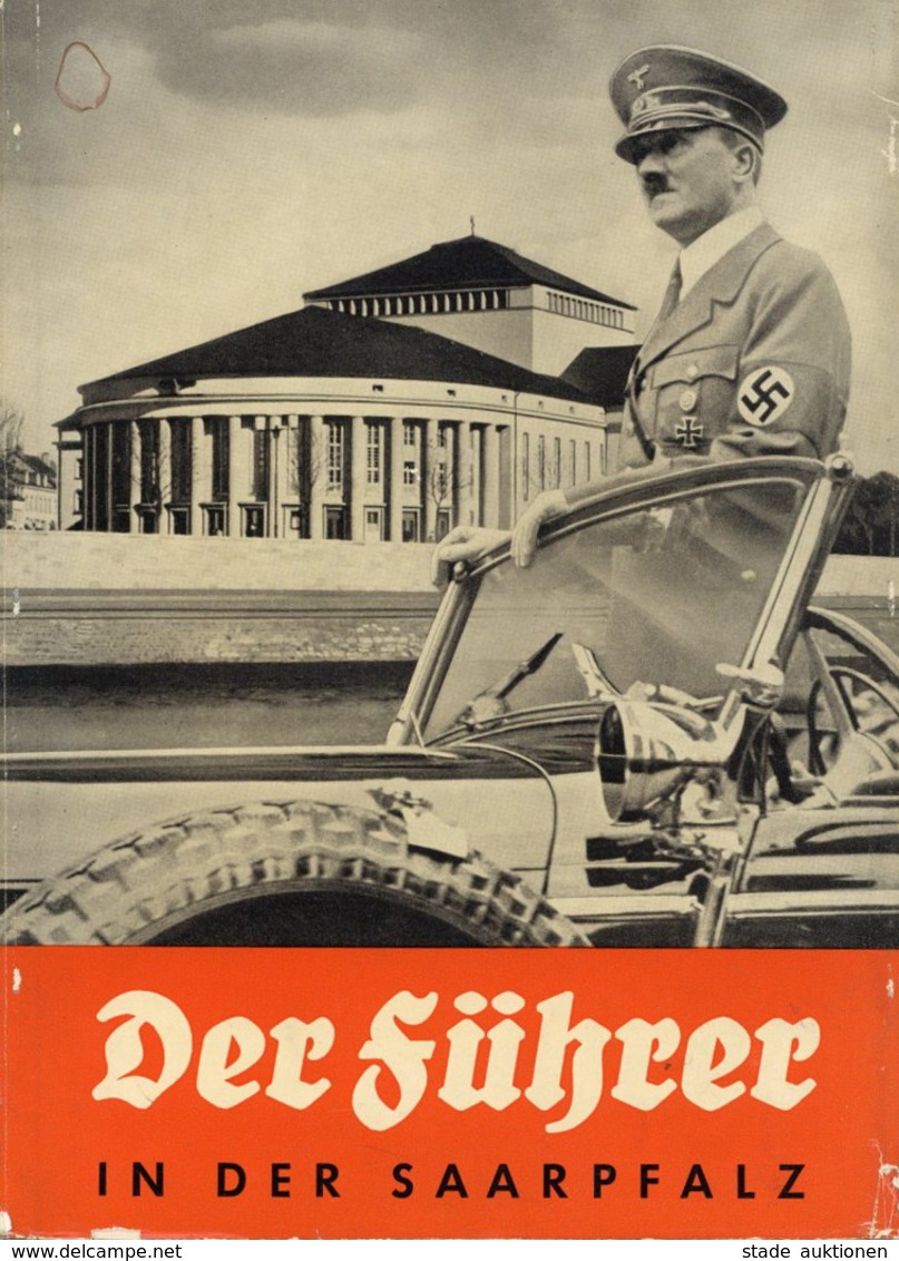 BUCH WK II - Der FÜHRER In Der SAARPFALZ - BILDBAND (ähnlich Der Photo-Hoffmann-Bände) I-II - War 1939-45