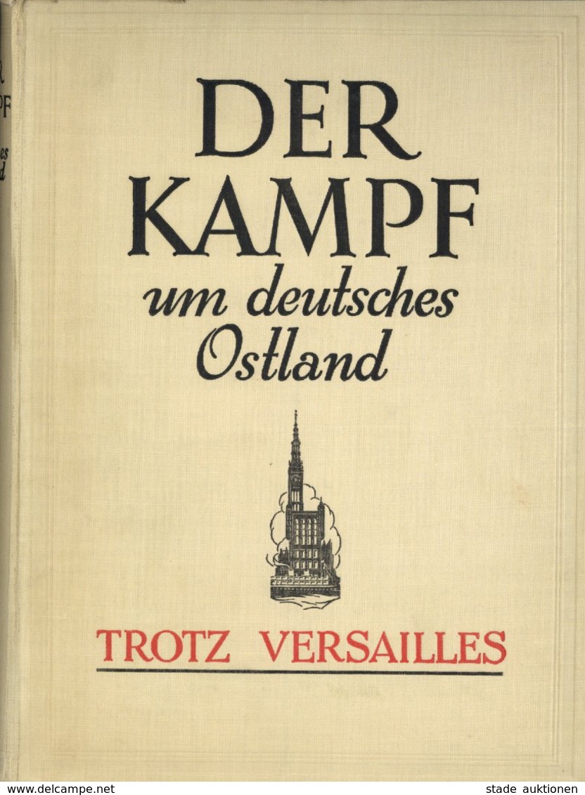 BUCH WK II - DER KAMPF Um DEUTSCHES OSTLAND - 284 Seiten Mit Einigen Abbildungen I - War 1939-45