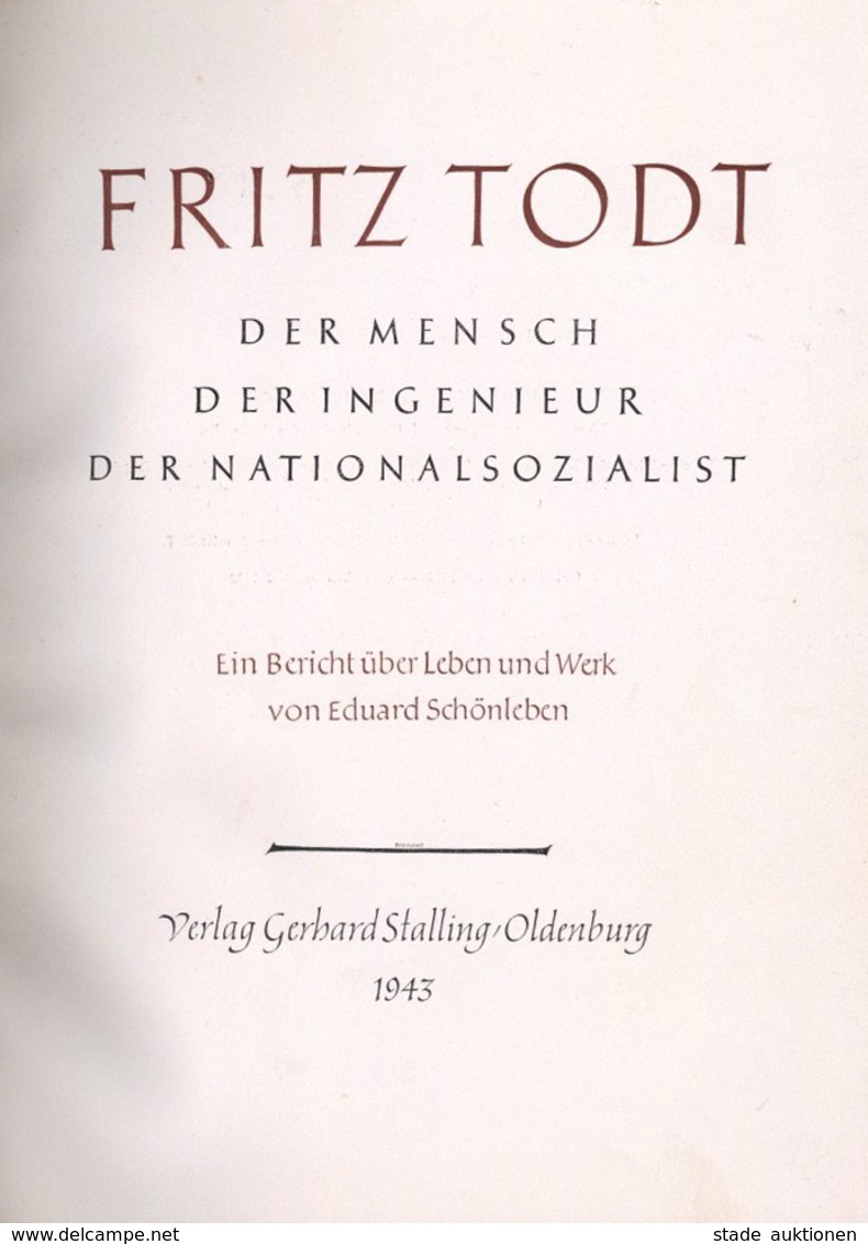 BUCH WK II - FRITZ TODT - Der Mensch-der Ingenieur-der Nationalsozialist - 116seitiger Bildband, 1943 I-II - Guerra 1939-45