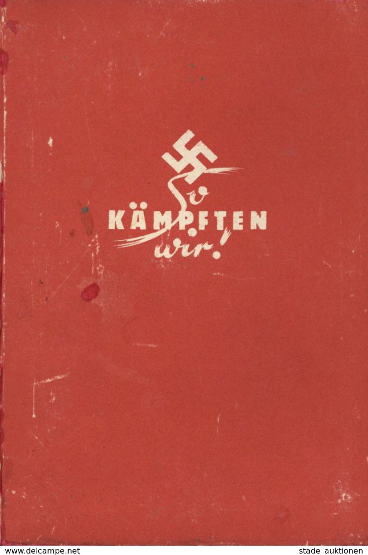 BUCH WK II - SO KÄMPFEN WIR - 190 Seiten - Viele Abbildungen über Die KAMPFZEIT Der NSDAP Im GAU HESSEN-NASSAU Und FRANK - Guerra 1939-45