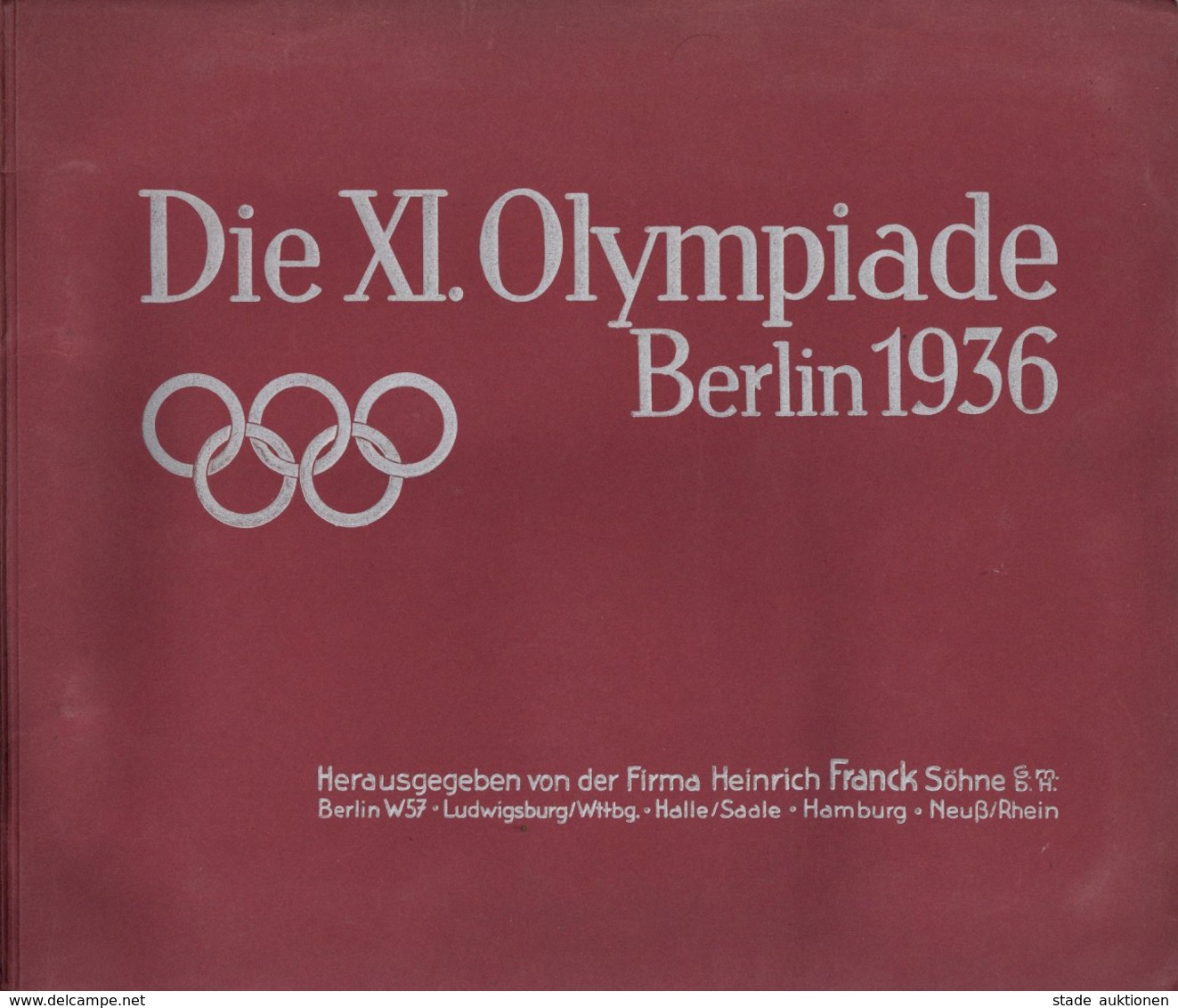 BUCH WK II - ZIGARETTEN-SAMMELBILDER-ALBUM - Die XI. OLYMPIADE BERLIN 1936 Kpl. I - Guerre 1939-45