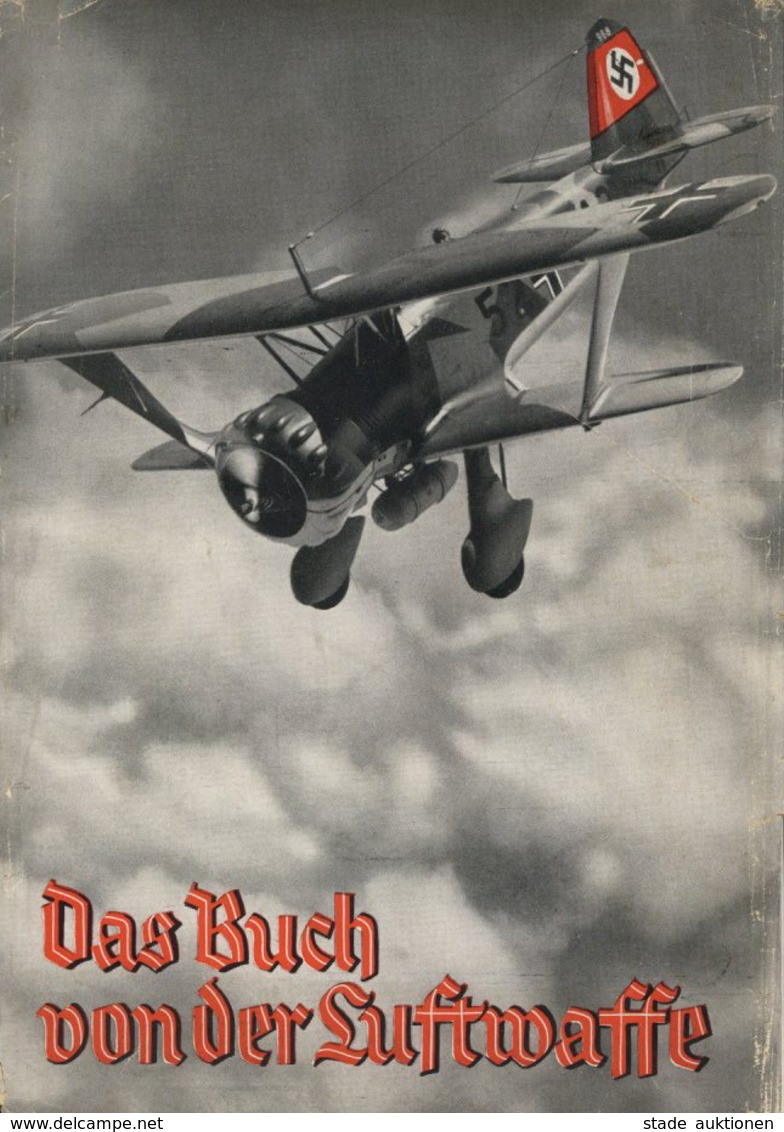 Buch WK II Das Buch Von Der Luftwaffe Hrsg. Eichelbaum, Dr. 1938 Verlag Bong & Co. 268 Seiten Viele Abbildungen Schutzum - War 1939-45
