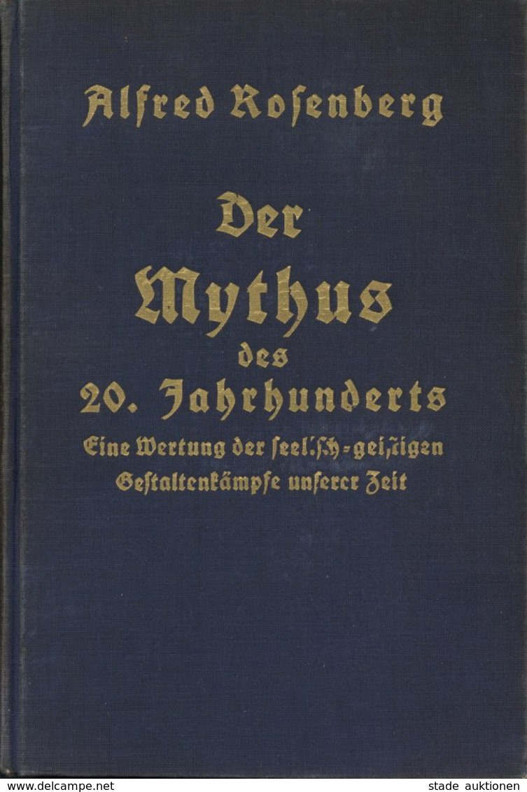 Buch WK II Der Mythus Des 20. Jahrhunderts Rosenberg, Alfred 1930 Verlag Hoheneichen 670 Seiten II - Weltkrieg 1939-45