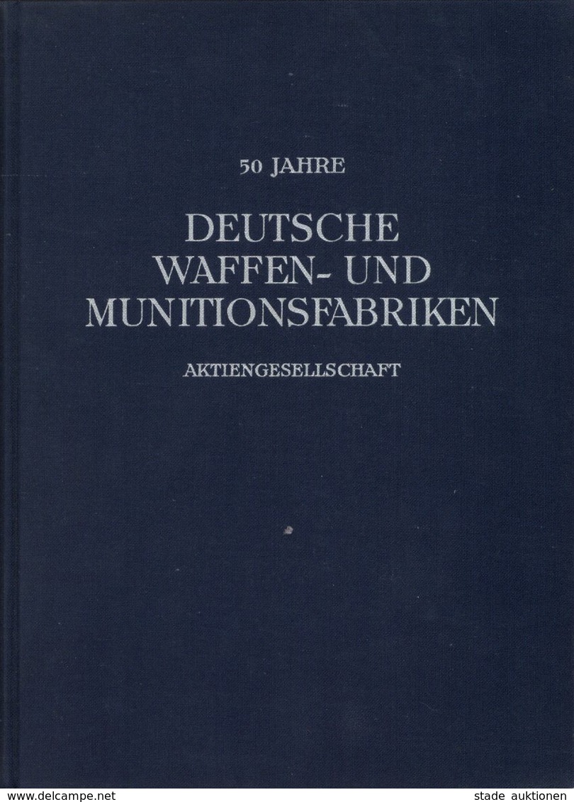 Buch WK II Deutsche Waffen Und Munitionsfabriken AG Jubiläumsband 50 Jähriges Bestehen 1939 VDI Verlag 143 Seiten Großen - War 1939-45
