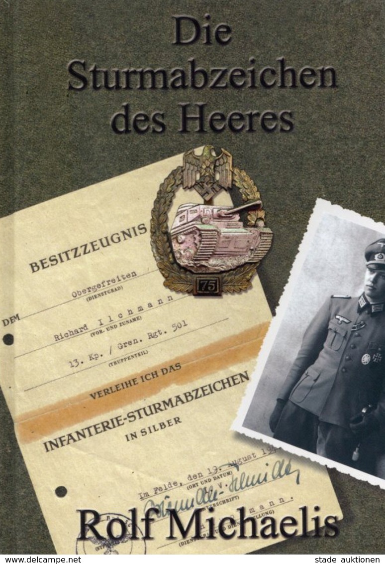 Buch WK II Die Sturmabzeichen Des Heeres Michaelis, Rolf 2007 Verlag Leonidas 52 Seiten Div. Abbildungen I-II - Guerre 1939-45