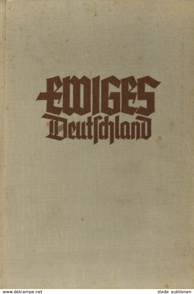 Buch WK II Ewiges Deutschland Weihnachtsgabe Des WHW 1939 Verlag Georg Westermann 351 Seiten Div. Textzeichnungen II (fl - Guerre 1939-45