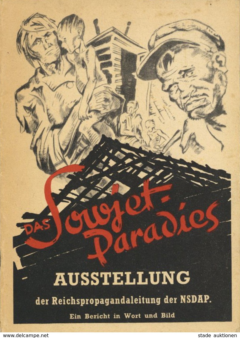 Buch WK II Heft Das Sowjet Paradies Ausstellung Der Reichspropagandaleitung Der NSDAP 1943 Zentralverlag Der NSDAP Franz - Weltkrieg 1939-45