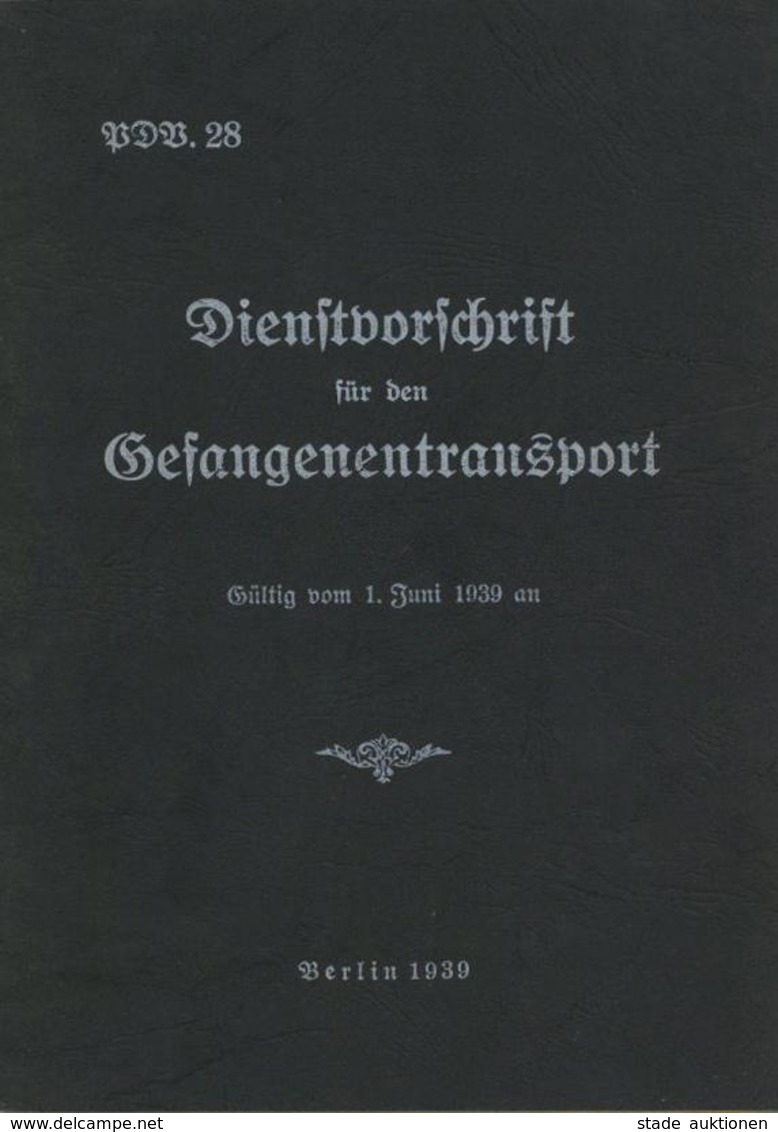 Buch WK II Heft Dienstvorschrift Für Den Gefangenentransport 1939 II - Guerre 1939-45