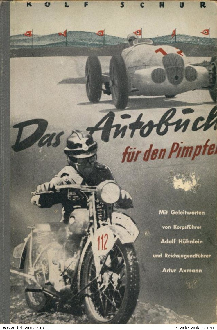 Buch WK II HJ Das Autobuch Für Den Pimpfen Schur, Rolf Dipl.-Ing. 1941 Verlag Das Auto Und Kraftrad Hugo Radüge 132 Seit - Weltkrieg 1939-45