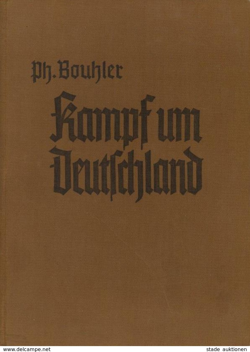 Buch WK II Kampf Um Deutschland Bouhler, Ph. 1938 Mit Zusatzseite Geschenk Vom Führer U. Beleg 1939 Zentralverlag Der NS - Weltkrieg 1939-45