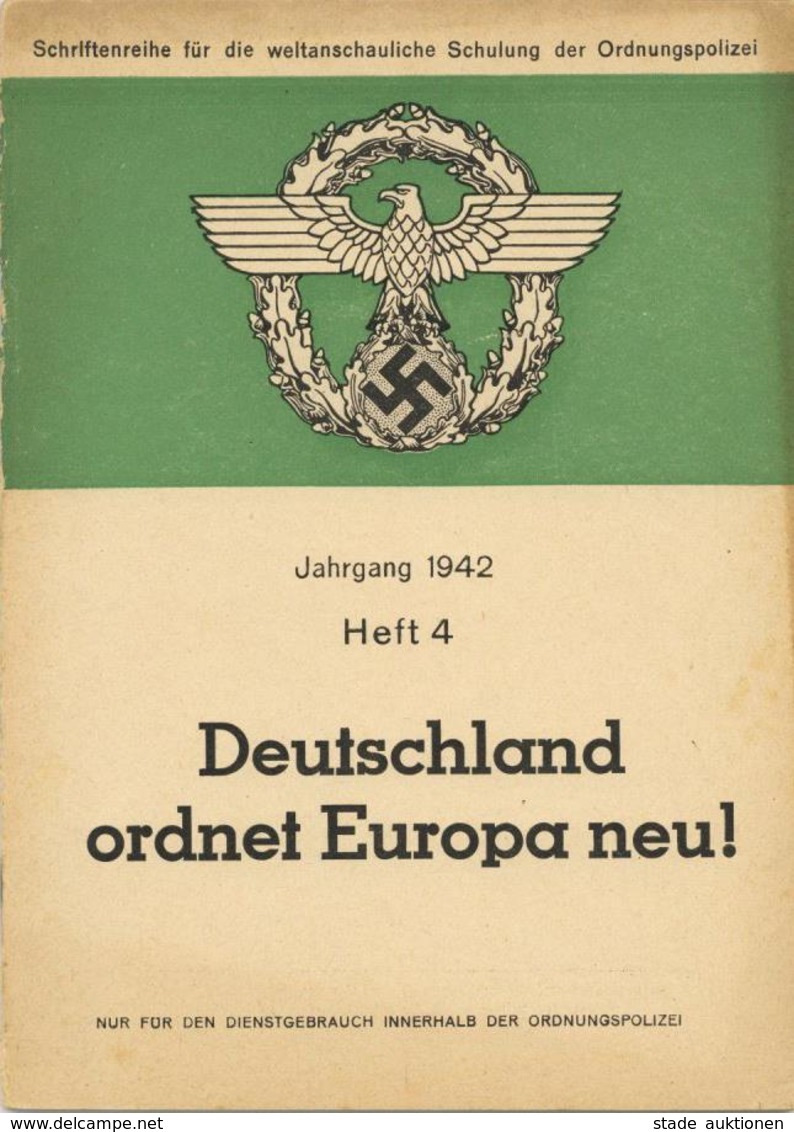 Buch WK II Schriftenreihe Für Die Weltanschauliche Schulung Der Ordnungspolizei  Jahrg. 1942 Heft 4 Deutschland Ordnet E - Weltkrieg 1939-45