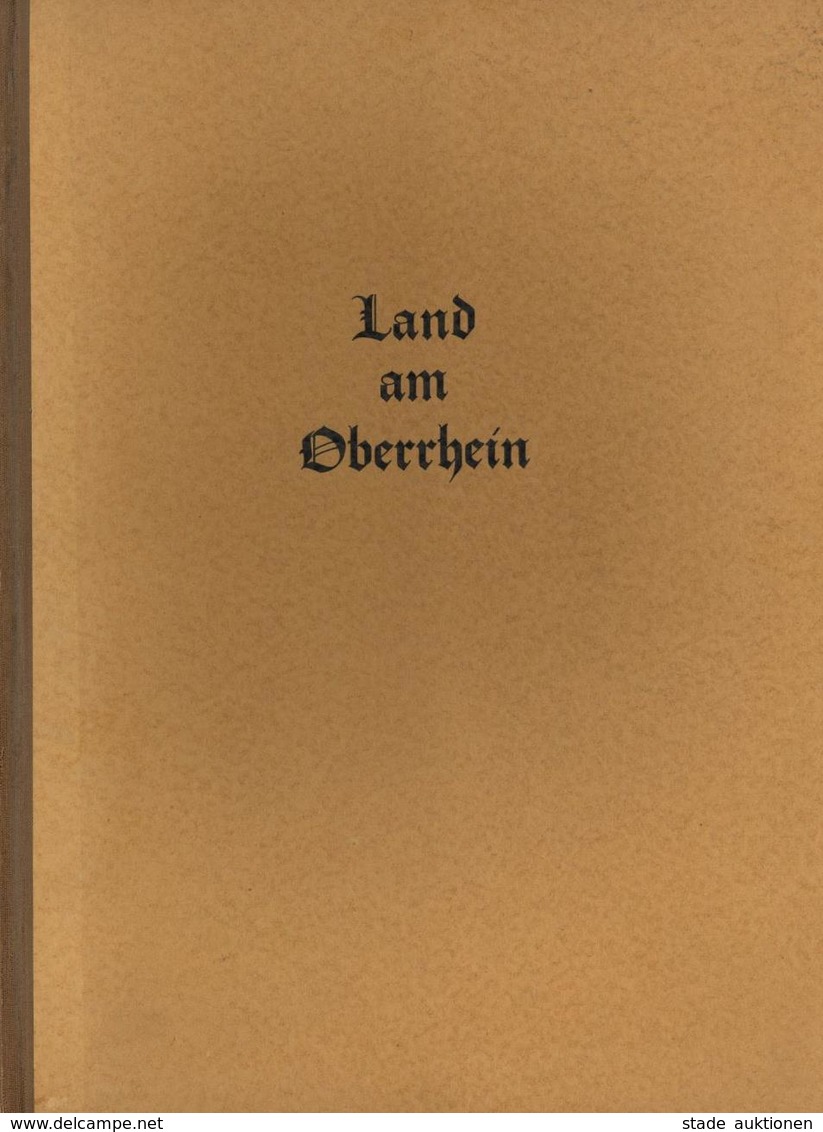 Buch WK II Zeitschrift Land Am Oberrhein 12 Gebundene Ausgaben Jan. - Dez. 1940 Süddeutsche Druck- U. Verlagsgesellschaf - Weltkrieg 1939-45
