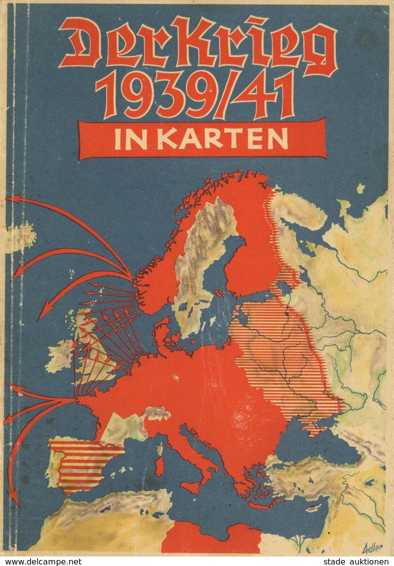 HEFT WK II - DER KRIEG 1939/41 In KARTEN - 95 Seiten Mit Vielen Farbigen!! LAND- Und Übersichtskarten 1942 I-II - Weltkrieg 1939-45