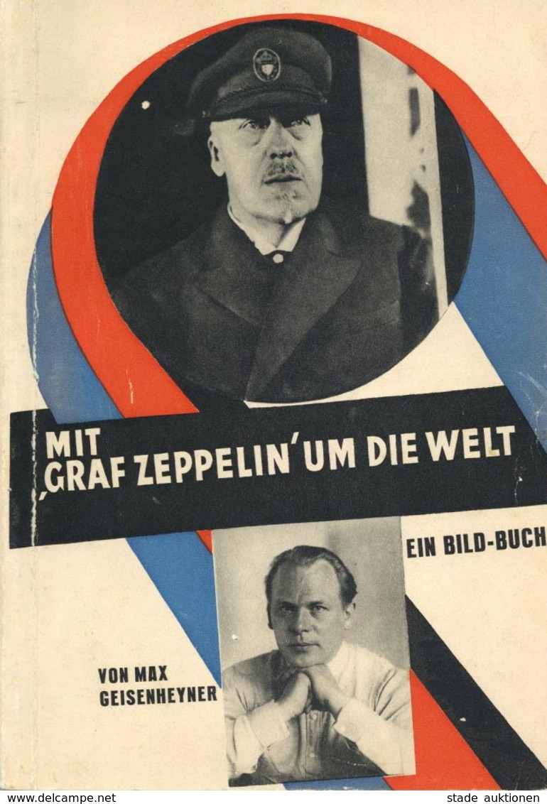 Buch Zeppelin Mit Graf Zeppelin Um Die Welt Bild-Buch Geisenheyner, Max 1929 Frankfurter Societäts Druckerei 112 Seiten  - Airships