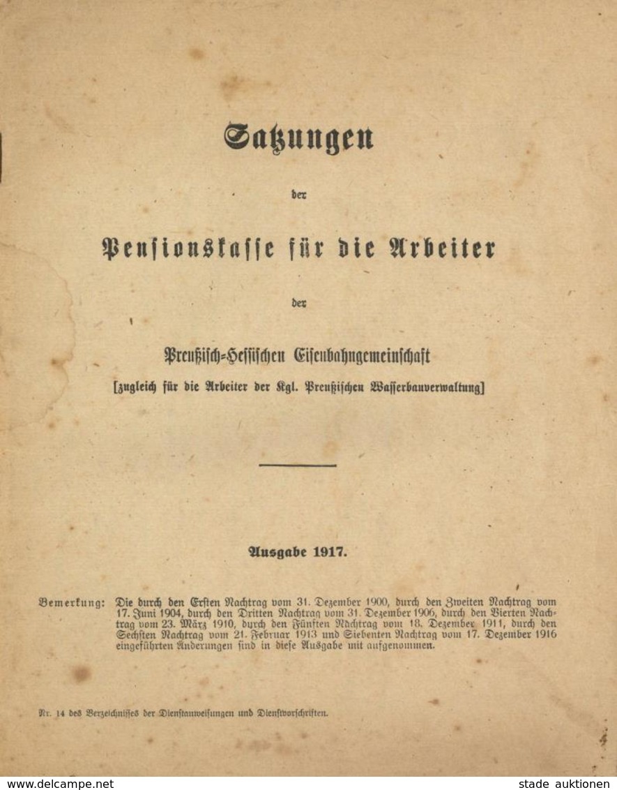 Eisenbahn Heft Satzungen Der Pensionskasse Für Die Arbeiter 1 X 1900 Und 1 X 1917 II (fleckig) Chemin De Fer - Trains