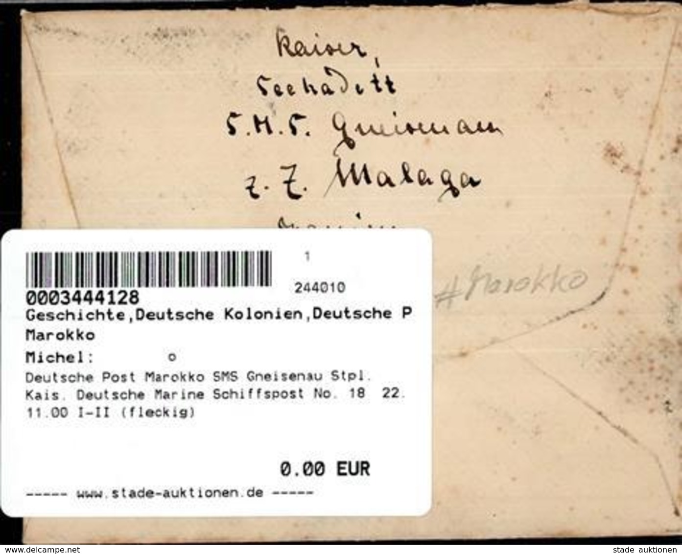 Deutsche Post Marokko SMS Gneisenau Stpl. Kais. Deutsche Marine Schiffspost No. 18  22.11.00 I-II (fleckig) - Afrique