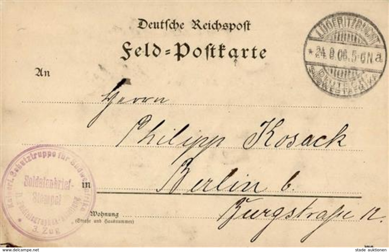 Kolonien Deutsch-Südwestafrika Feldpostkarte Stpl. Lüderitzbucht 24.8.06 U. Kaiserl. Schutztruppe Für Südwestafrika II. - Afrika