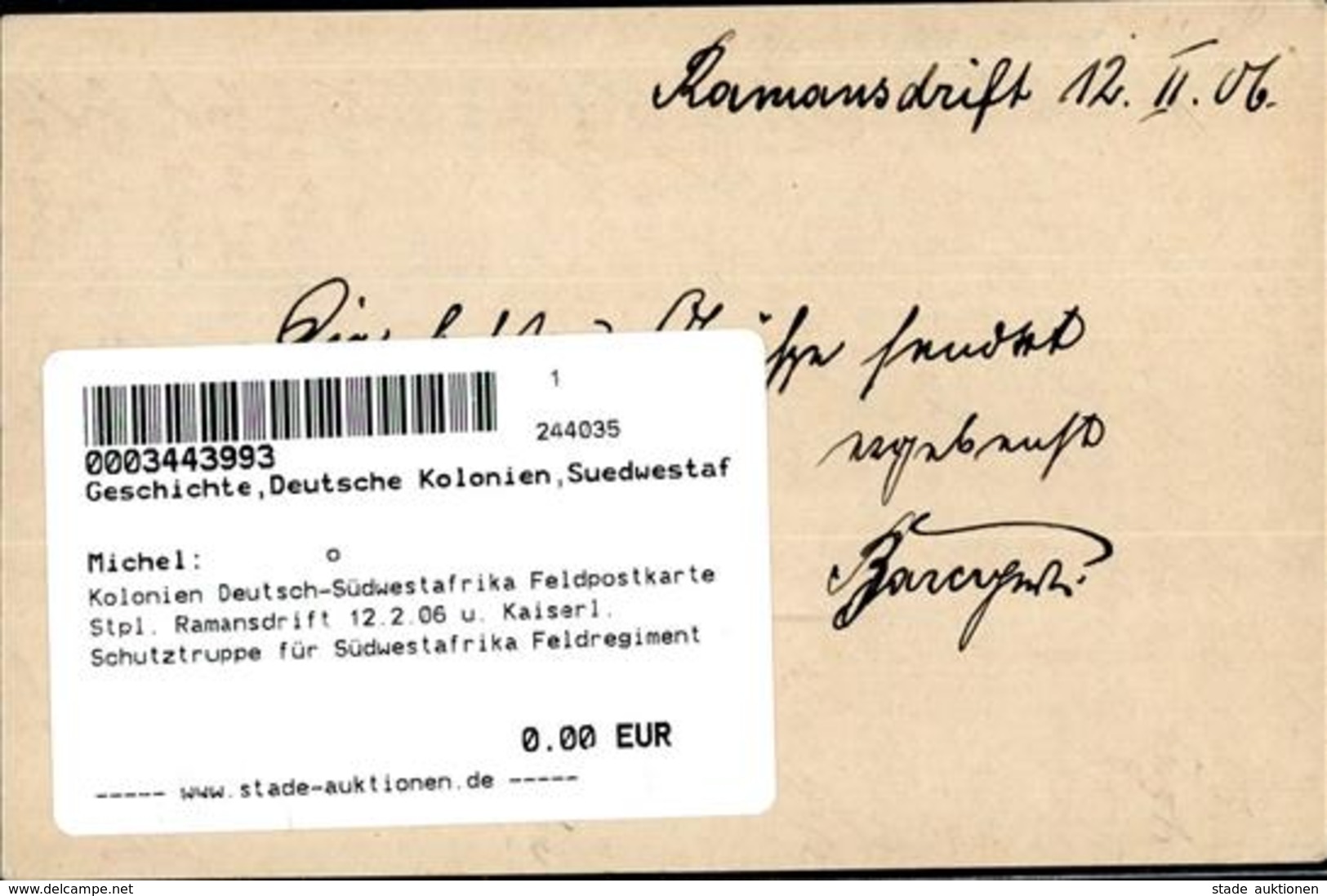 Kolonien Deutsch-Südwestafrika Feldpostkarte Stpl. Ramansdrift 12.2.06 U. Kaiserl. Schutztruppe Für Südwestafrika Feldre - Afrique