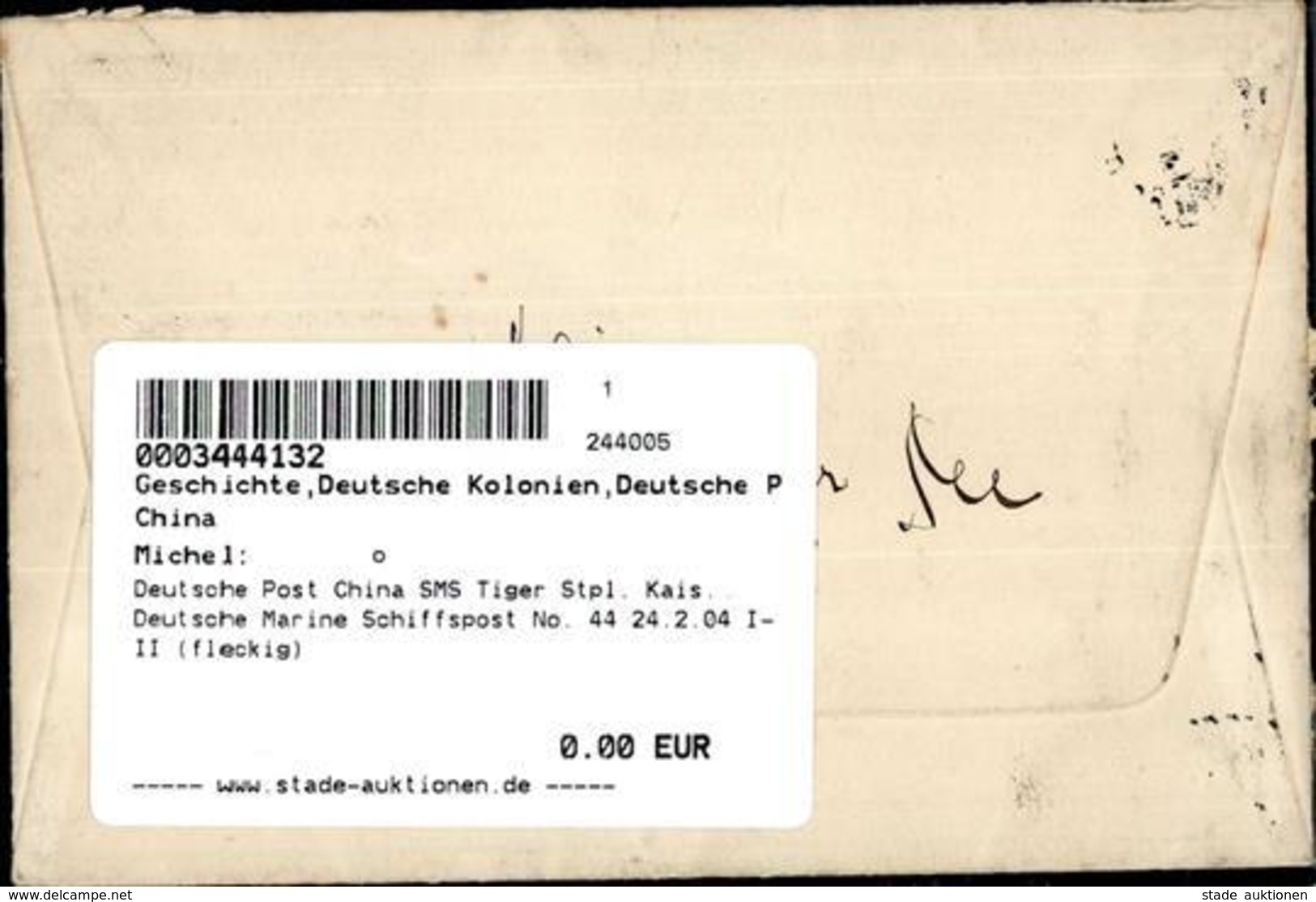 Deutsche Post China SMS Tiger Stpl. Kais. Deutsche Marine Schiffspost No. 44 24.2.04 I-II (fleckig) - Unclassified