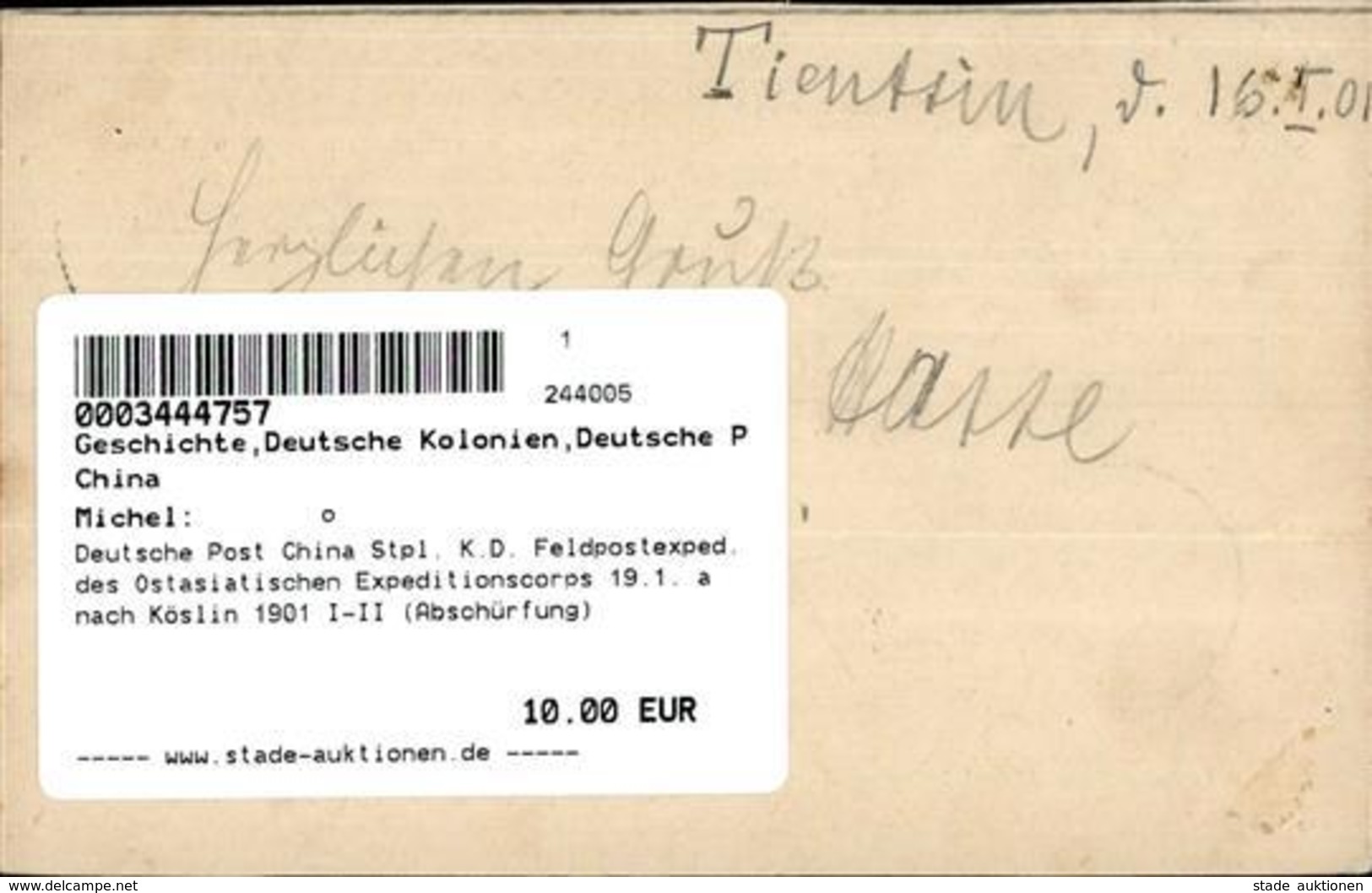 Deutsche Post China Stpl. K.D. Feldpostexped. Des Ostasiatischen Expeditionscorps 19.1. A Nach Köslin 1901 I-II (Abschür - Non Classificati