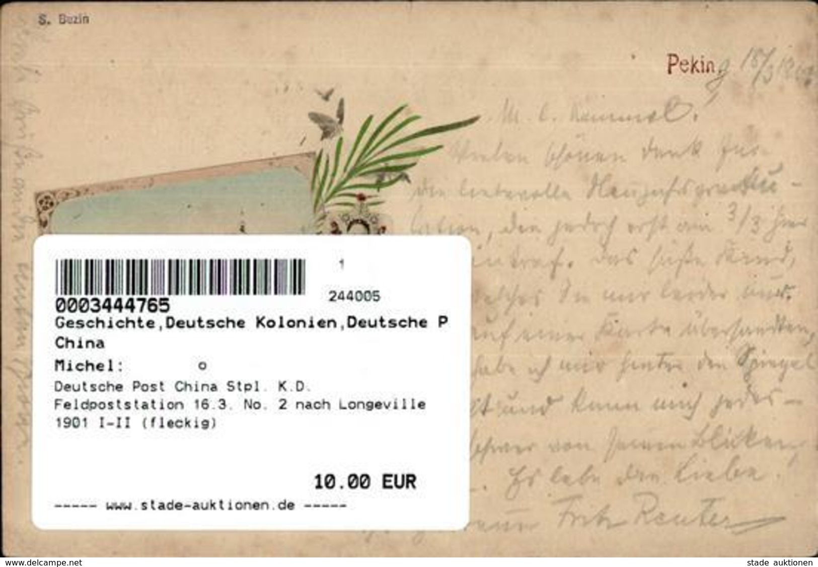 Deutsche Post China Stpl. K.D. Feldpoststation 16.3. No. 2 Nach Longeville 1901 I-II (fleckig) - Non Classificati
