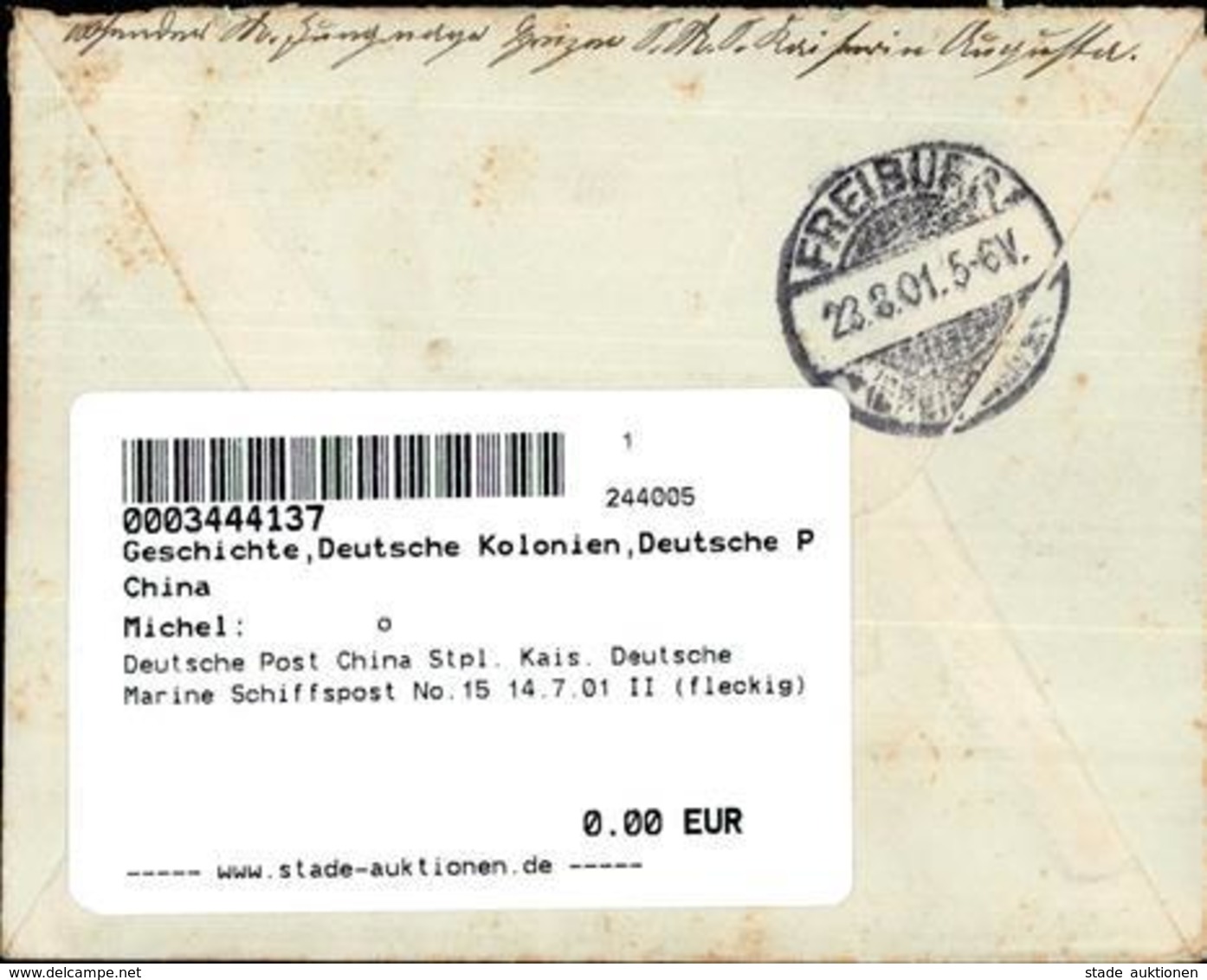 Deutsche Post China Stpl. Kais. Deutsche Marine Schiffspost No.15 14.7.01 II (fleckig) - Non Classés