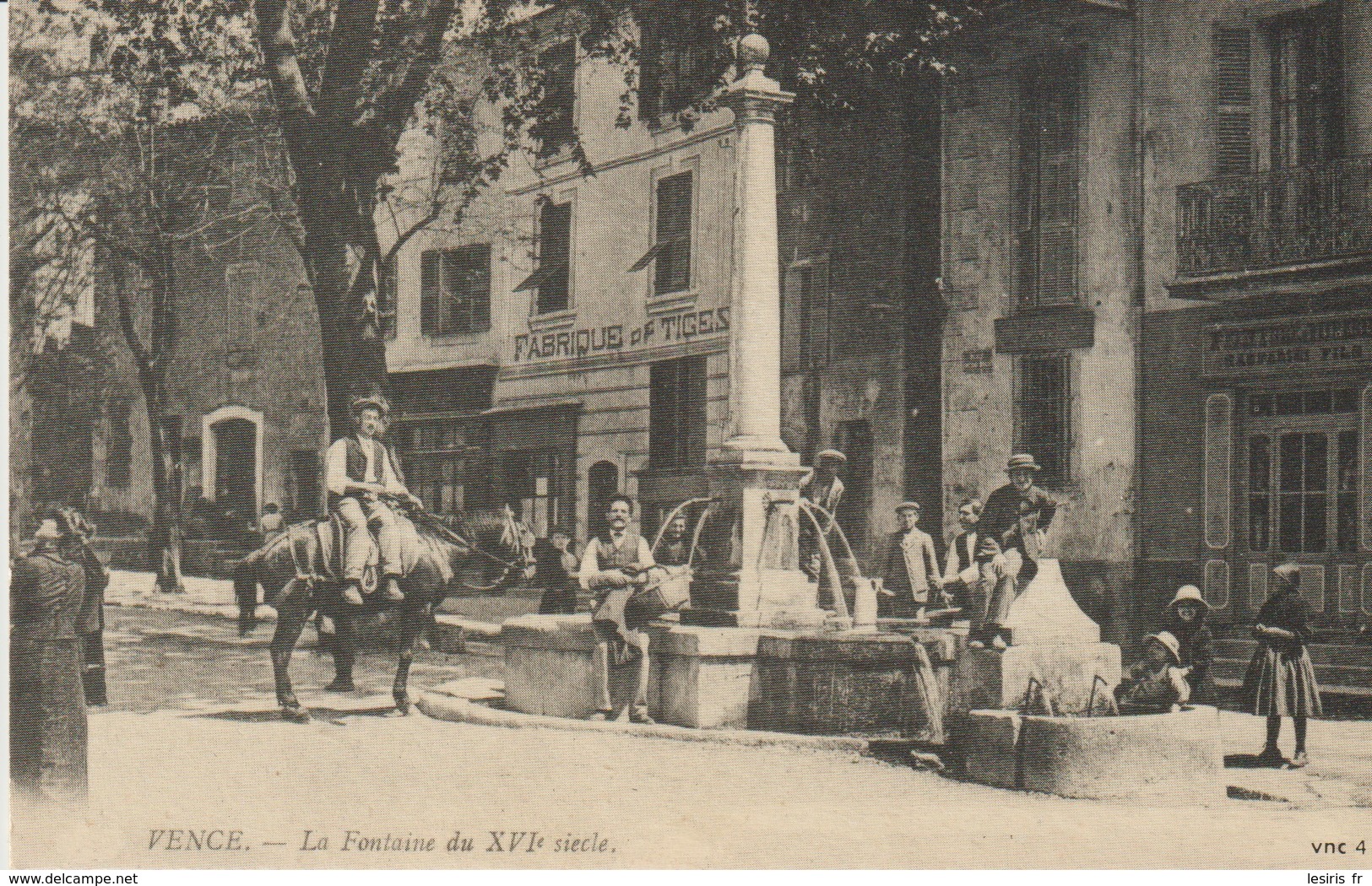 C. P. A. - VENCE  - LA FONTAINE - FABRIQUE DE TIGES - ANIMÉE - VNC 4 - EN 1900 - REPRODUCTION - Vence
