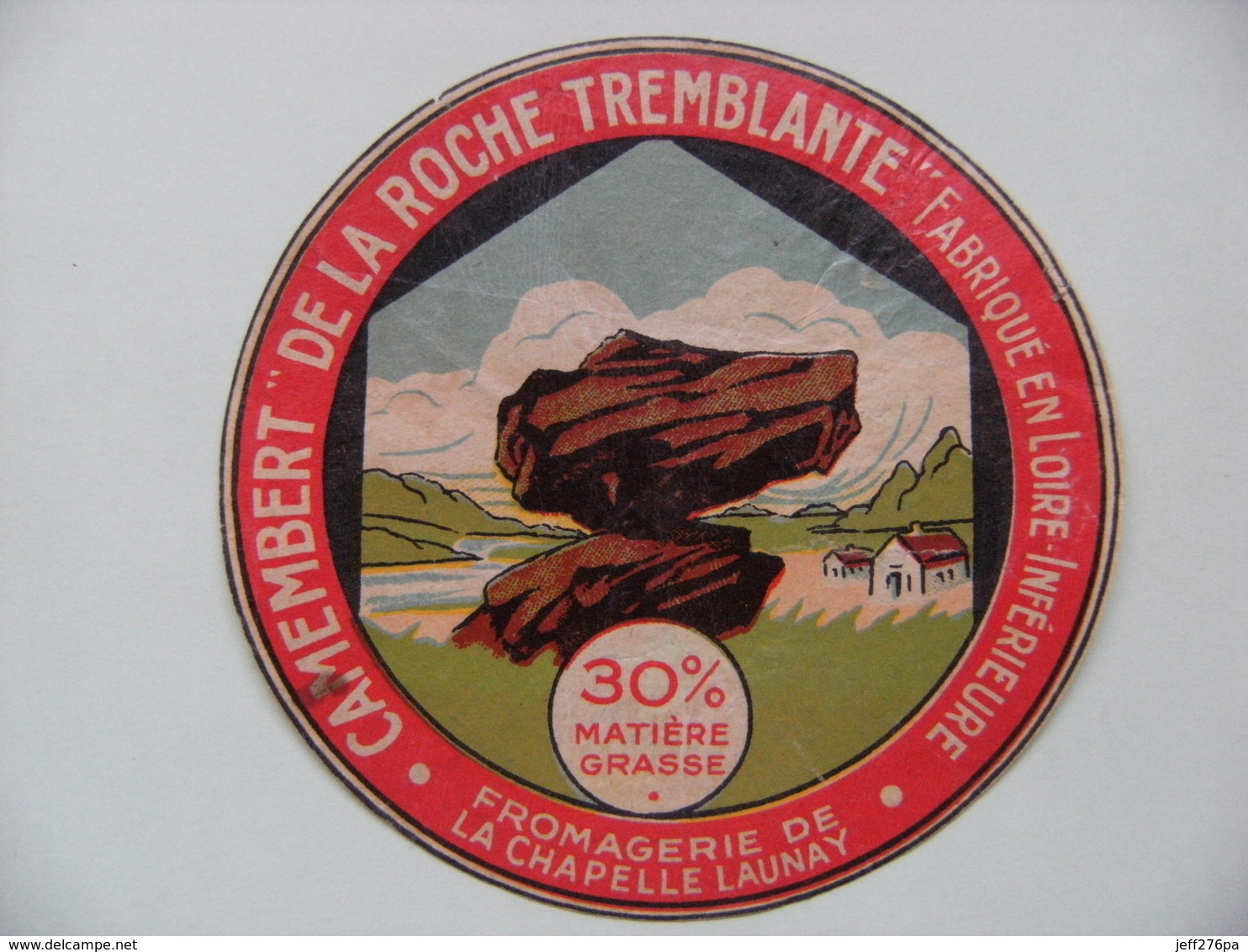 Etiquette Camembert - La Roche Tremblante - Fromagerie De La Chapelle Launay 44 - Loire Atlantique  A Voir ! - Fromage