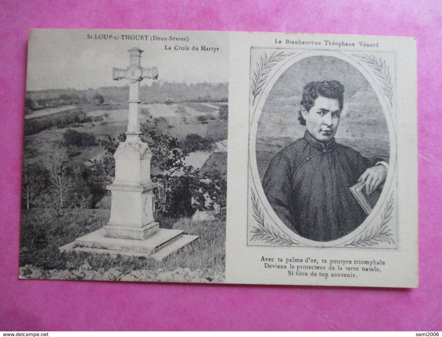 CPA 79 SAINT LOUP SUR THOUET LA CROIX DU MARTYR LE BIENHEUREUX THEOPHANE VENARD - Saint Loup Lamaire