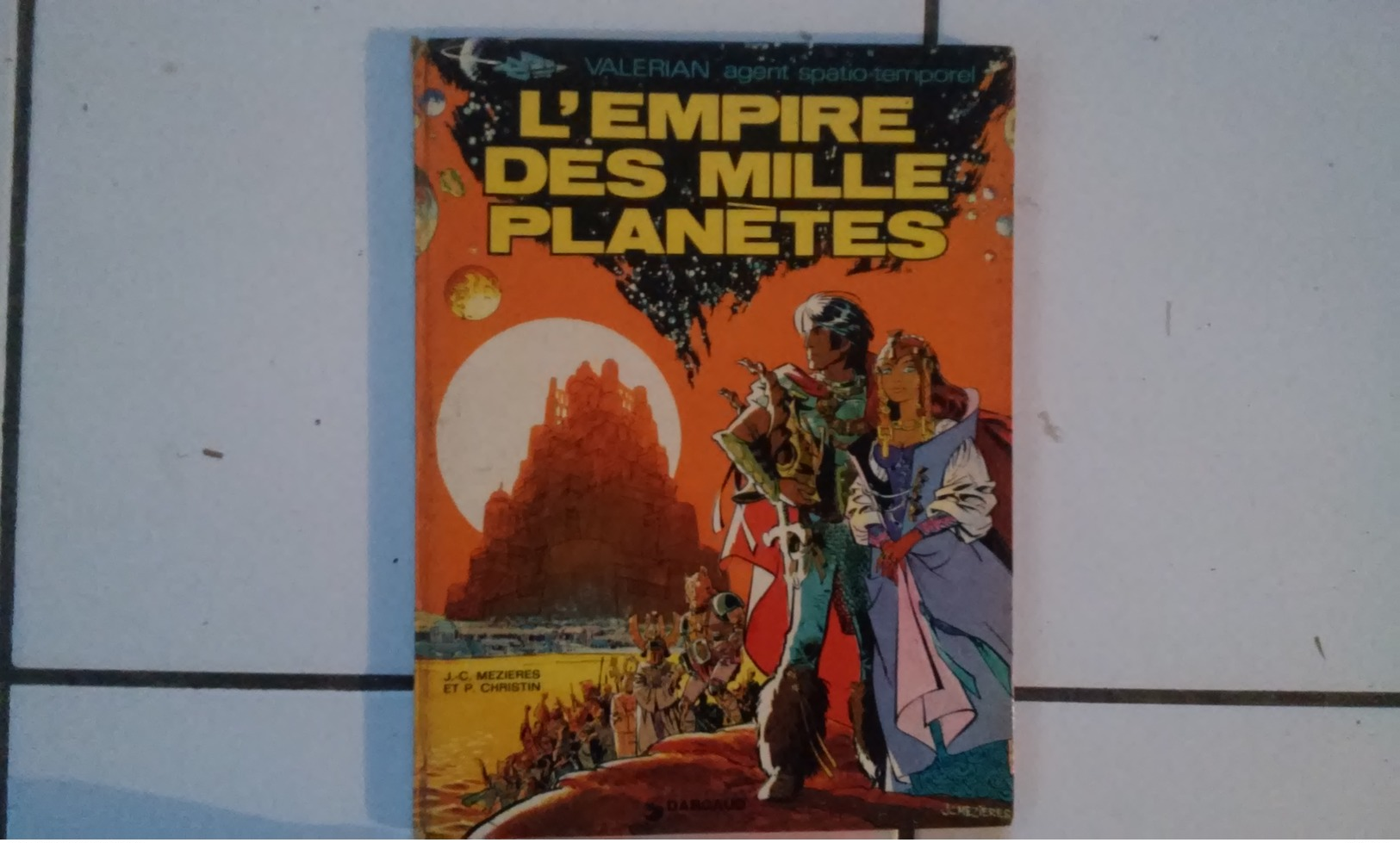 Bd Mézières / Christin VALERIAN L'empire Des Mille Planètes (Dargaud 1977) - Valérian