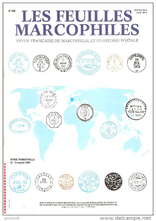 Bulletin Les Feuilles Marcophiles N° 296, 297, 298, 299 Et Suppléments Aux 295, 296 Et 299 Année 1999 Soit 7 Numéros - Handboeken