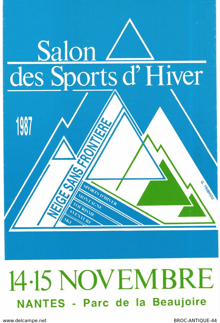 CPM* N°76 - SALON DES SPORTS D' HIVER 1987 + SALON DE LA NEIGE ET DU TOURSIME 1997 + SALON DU CHAMPIGNON 2005 - NANTES - Nantes