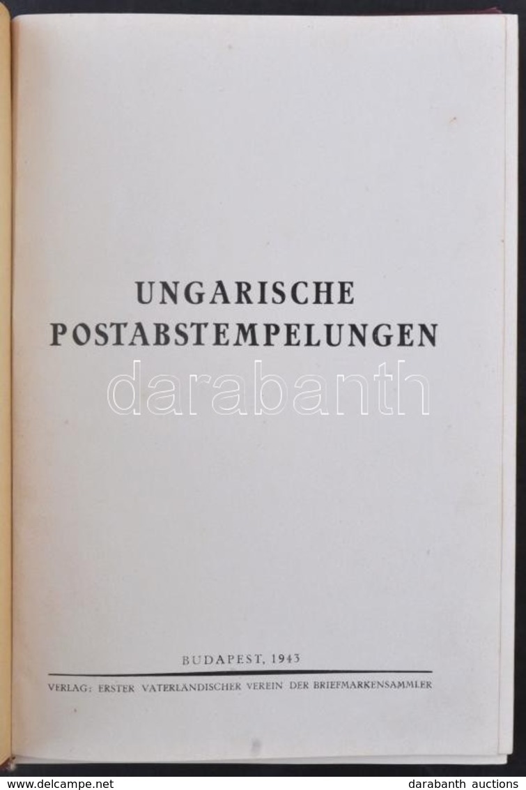 Térfi Béla: Vor Der Marken Briefe Und Deren Abstempelungen, 1943. / Catalog Of Prephilatelic Postmarks - Andere & Zonder Classificatie