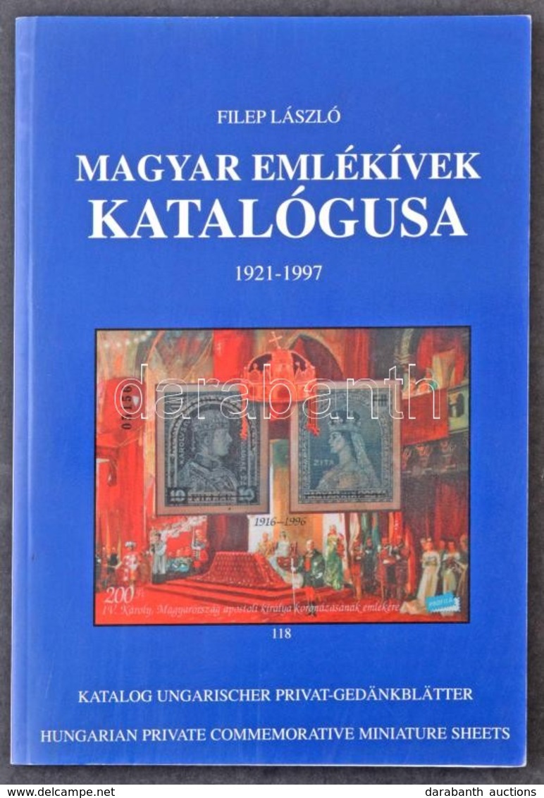 Filep László: Magyar Emlékívek Katalógusa 1921-1997 - Andere & Zonder Classificatie
