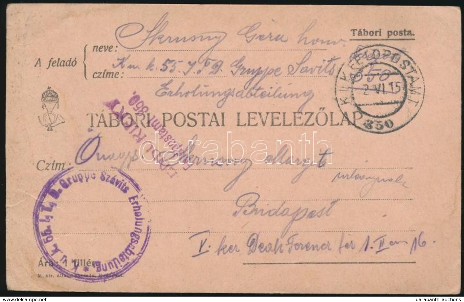 1915 Tábori Posta Levelezőlap / Field Postcard 'K.u.k. 55. I.T.D. Gruppe Szávits Erholungsabteilung' + 'FP 350' - Andere & Zonder Classificatie