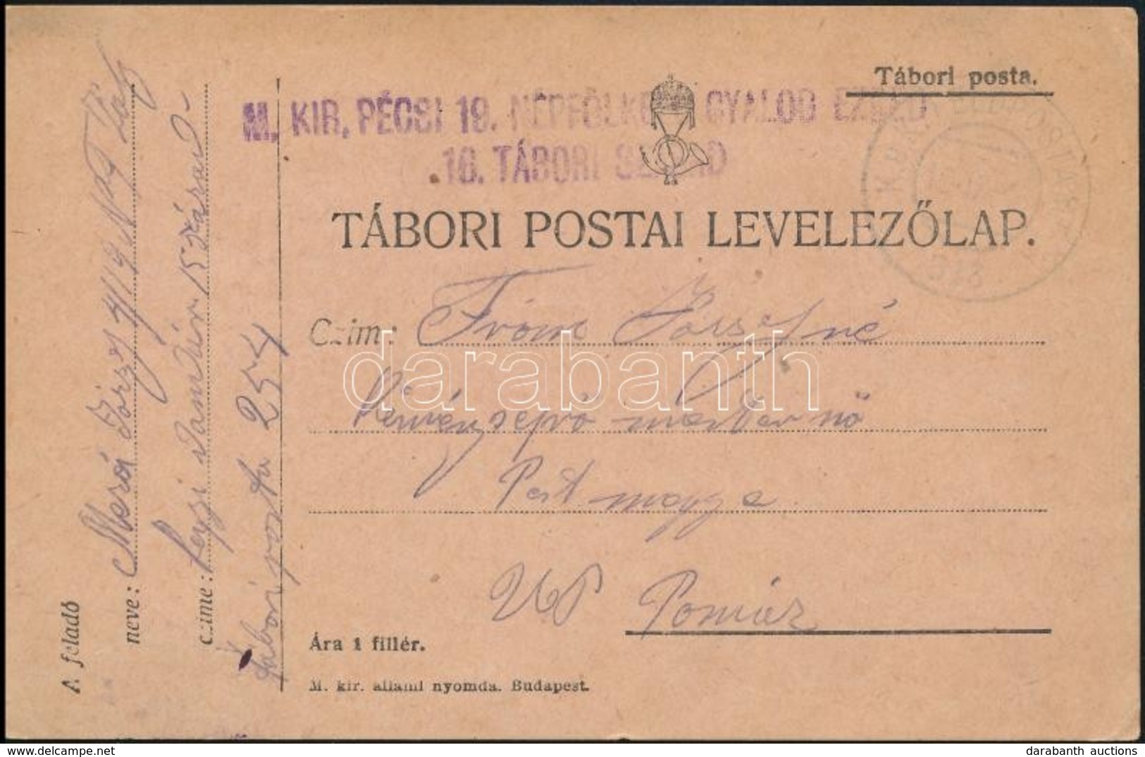 1916 Tábori Posta Levelezőlap / Field Postcard 'M.KIR. PÉCSI 19. NÉPFÖLKELŐ GYALOG EZRED 16. TÁBORI SZÁZAD' + 'FP 513' - Other & Unclassified