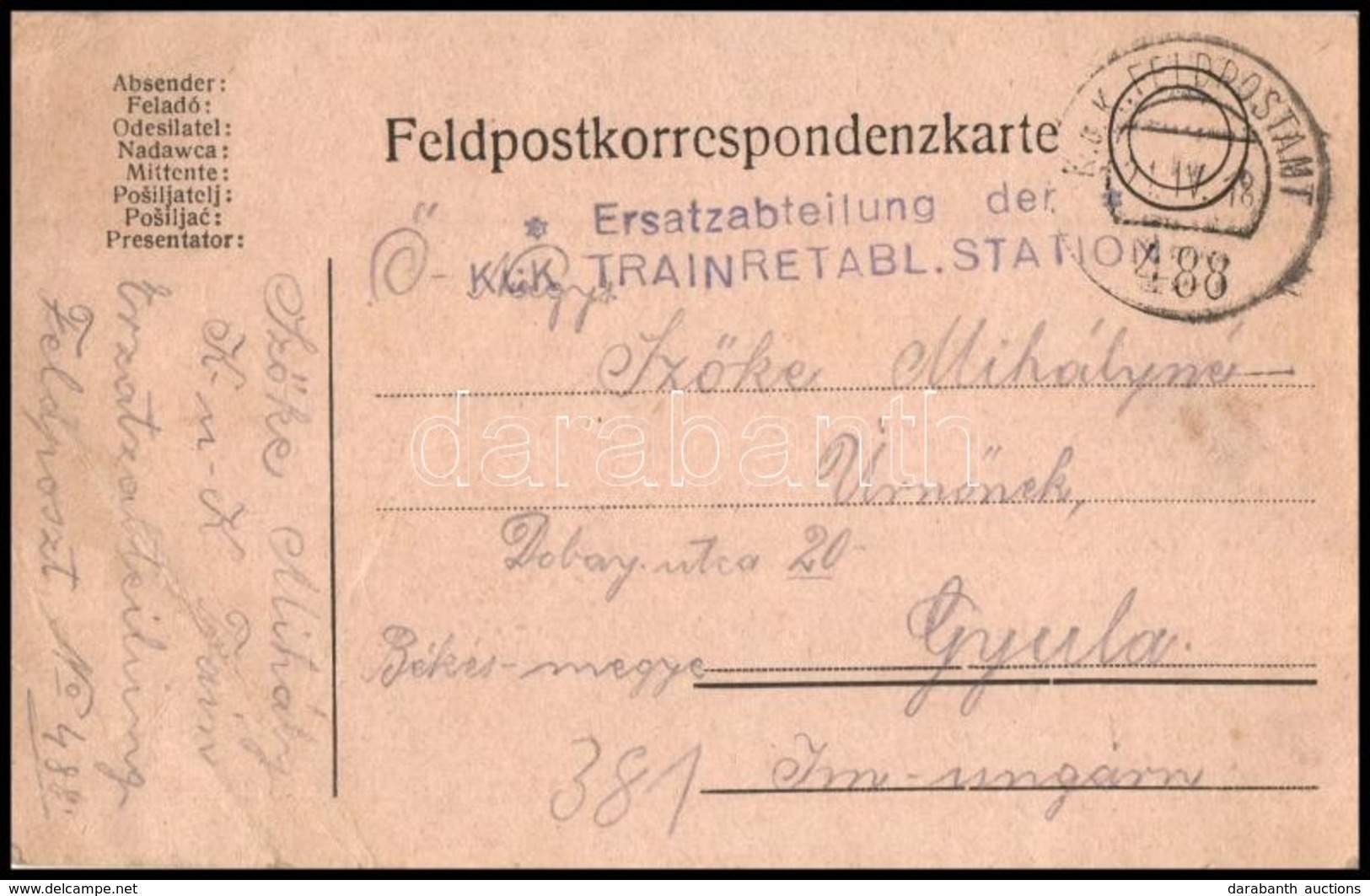 1918 Tábori Posta Levelezőlap 'Ersatzabteilung Der K.u.K. TRAINRETABL. STATION' + 'FP 488' - Andere & Zonder Classificatie