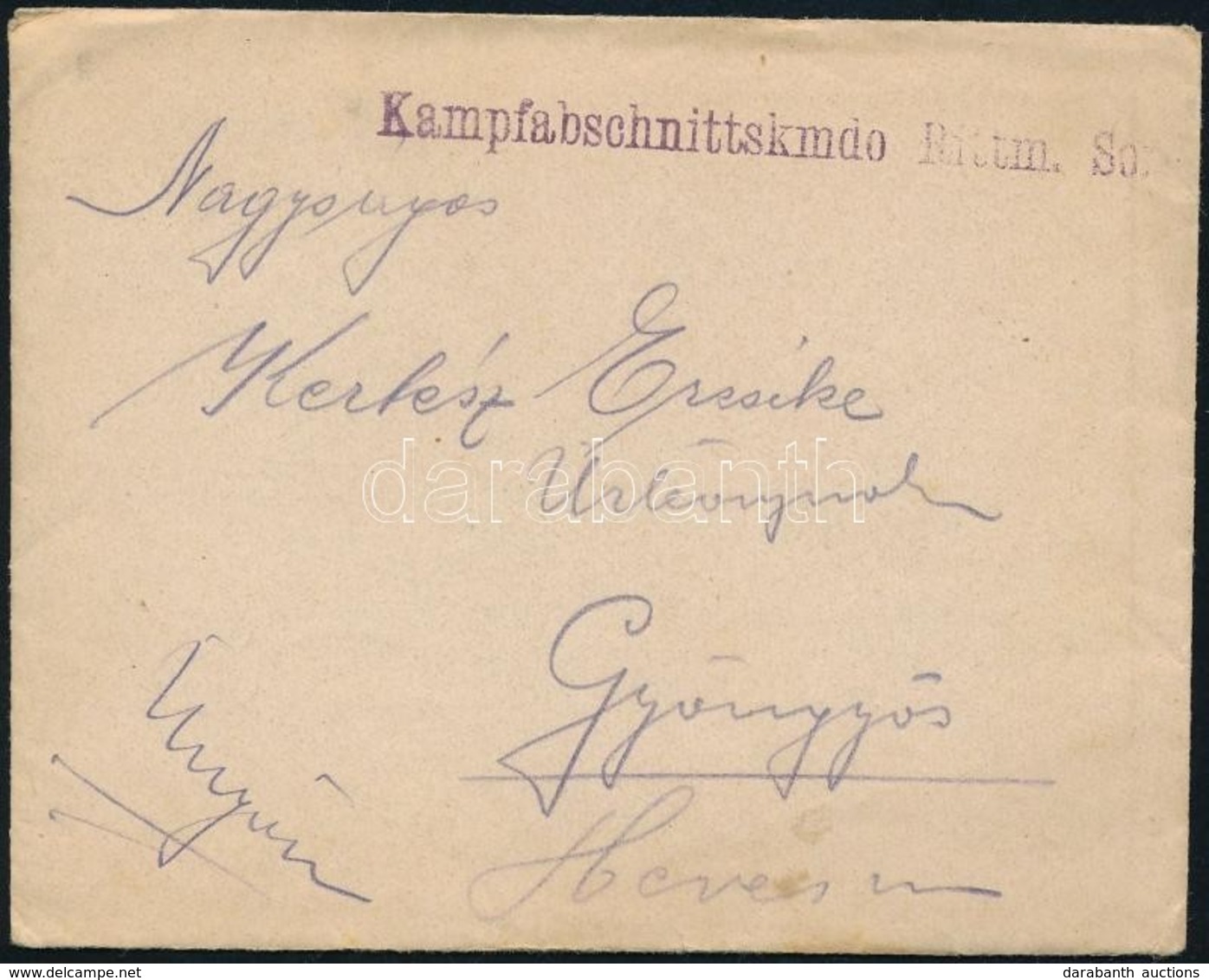 1918 Tábori Boríték Tartalommal ,,Kampfabschnittskmdo Rittm. Soré' - Other & Unclassified