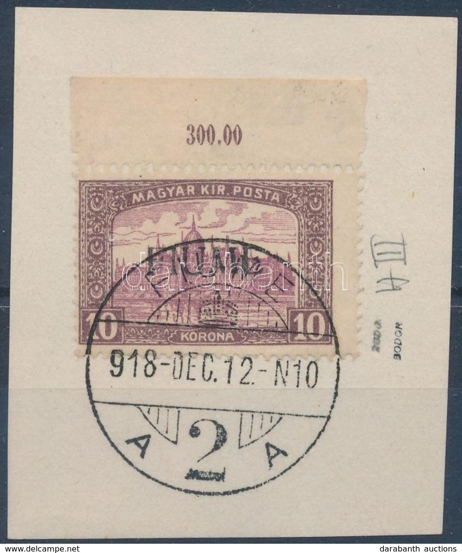 Fiume 1918 Parlament 10K Kézi Felülnyomással Kivágáson, Bodor Vizsgálójellel (60.000) - Other & Unclassified