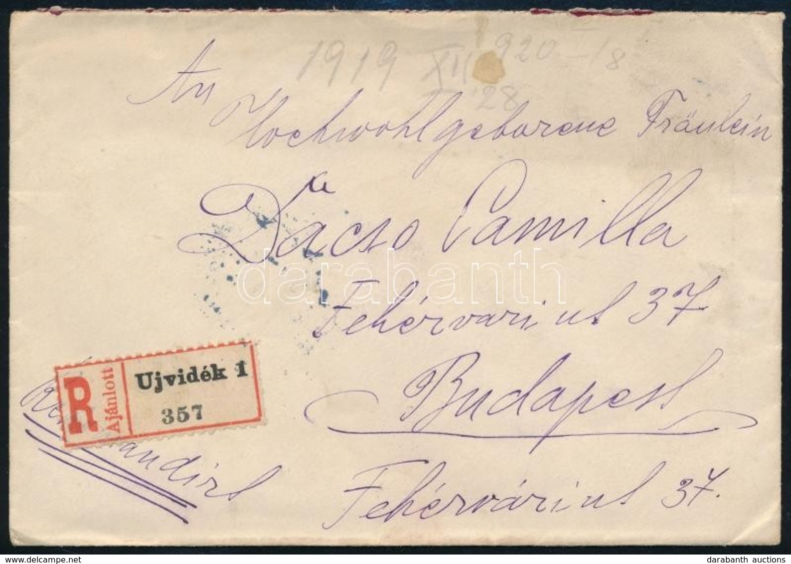 1919 Ajánlott Levél Újvidékről Budapestre, Magyar Ragjeggyel, Bélyeggel és Bélyegzéssel - Other & Unclassified