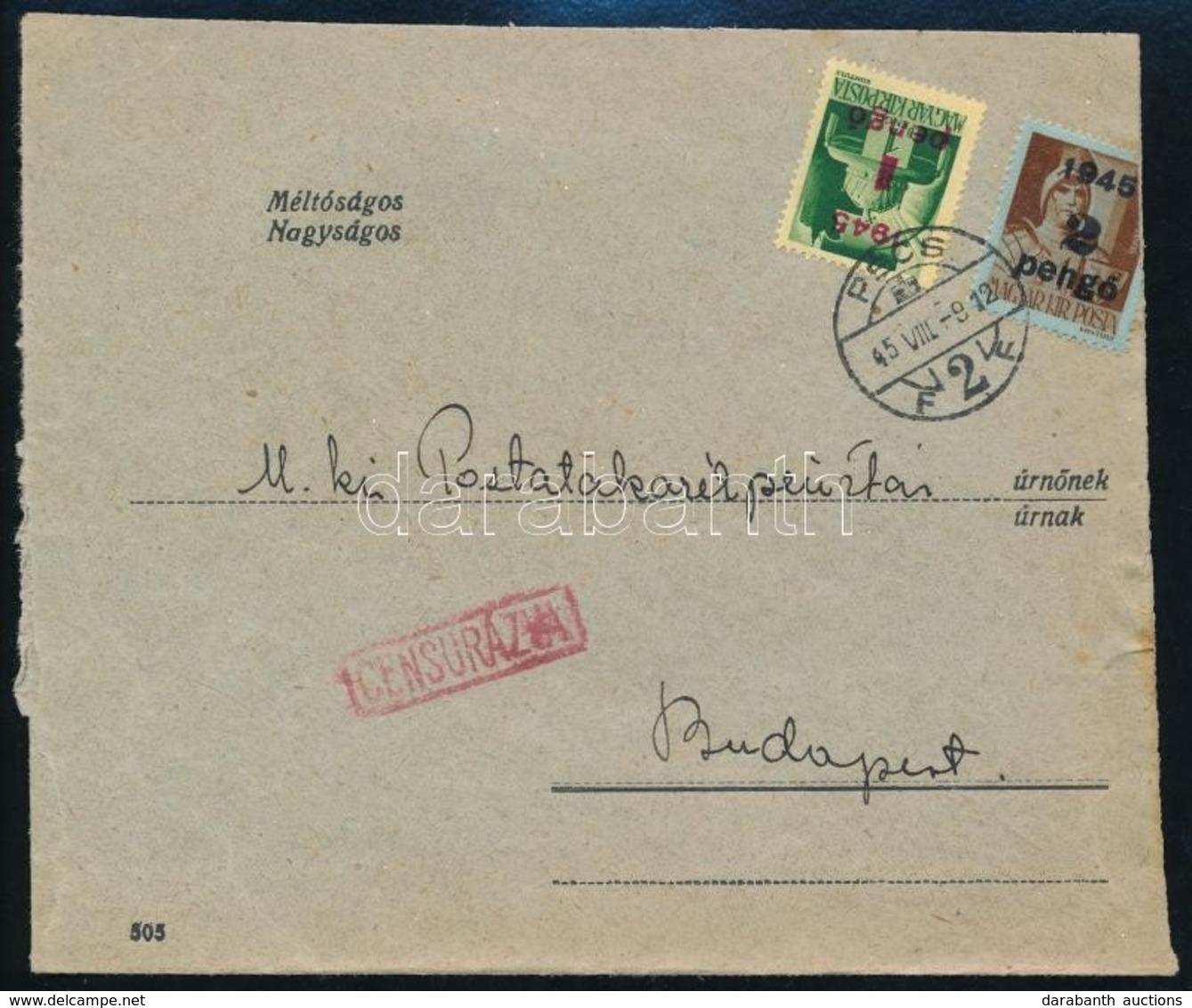 1945 (2. Díjszabás) Távolsági Levél Kisegítő 1P/1P + 2P/4f Bérmentesítéssel, Cenzúrázva (hiányzik A Hajtóka) - Other & Unclassified