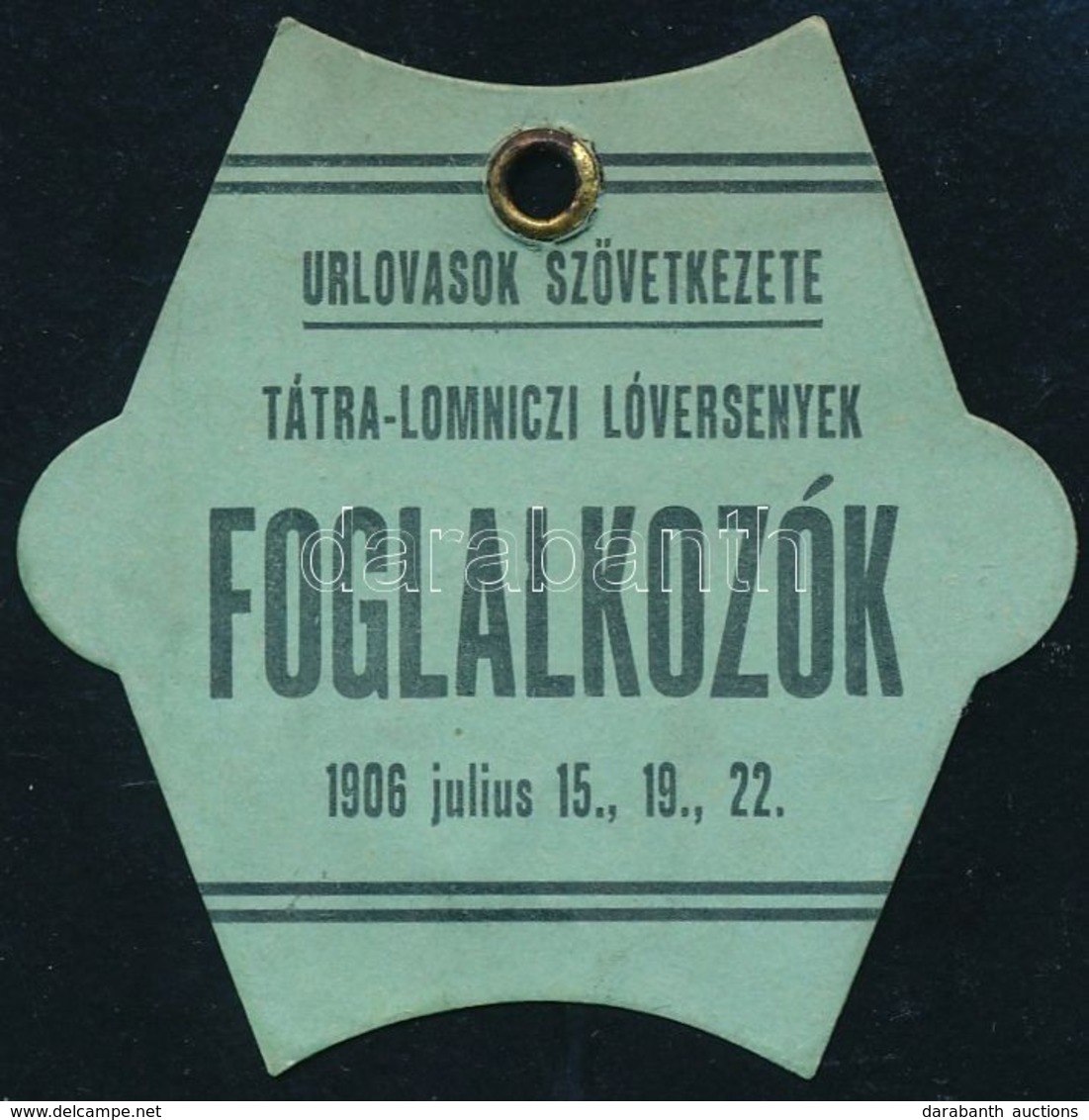 1906 Úrlovasok Szövetkezete Tátralomnici Lóverseny Foglalkozók Jegy, 6x6 Cm - Unclassified