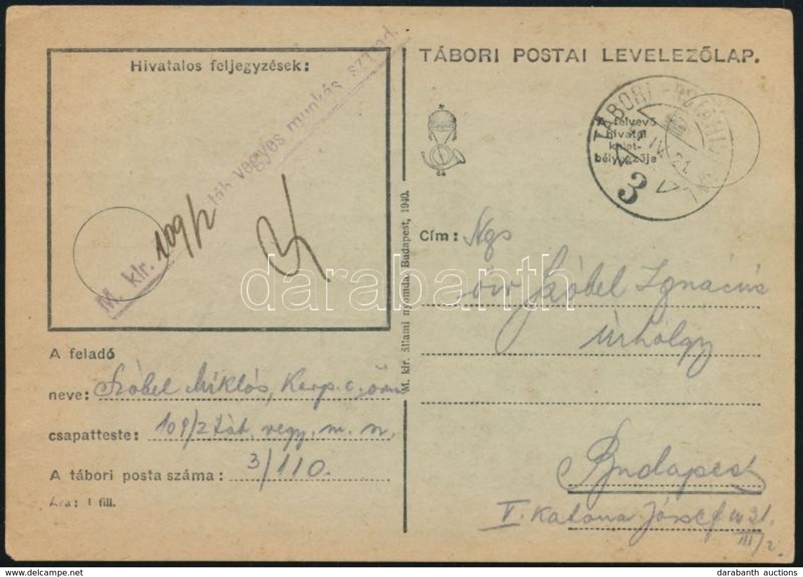 1941 Munkás Század Tagjának Tábori Levelezőlapja, M. Kir. 109/2 Táb. Vegyes Munkás Század Bélyegzéssel - Other & Unclassified